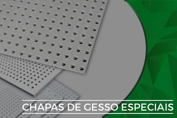 Chapas de Gesso Especiais